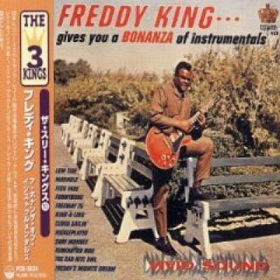 Freddy King gives you a Bonanza of Instrumentals